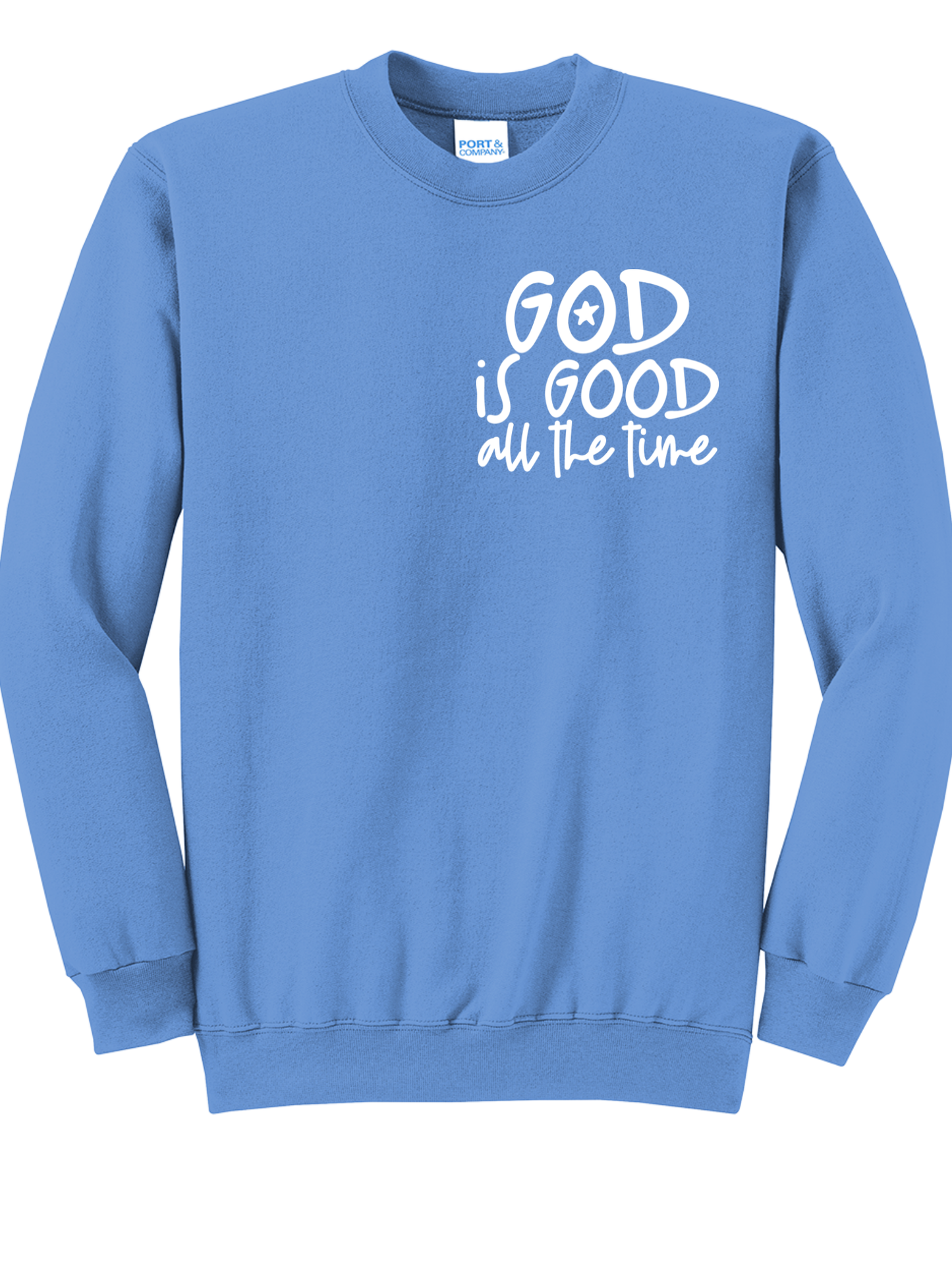 God Is Good | Sweatshirt