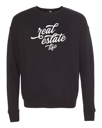 Real Estate Life Sweatshirt