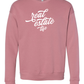 Real Estate Life Sweatshirt