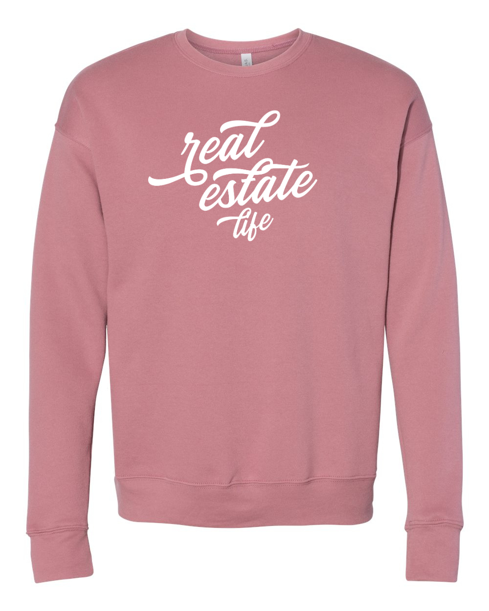 Real Estate Life Sweatshirt