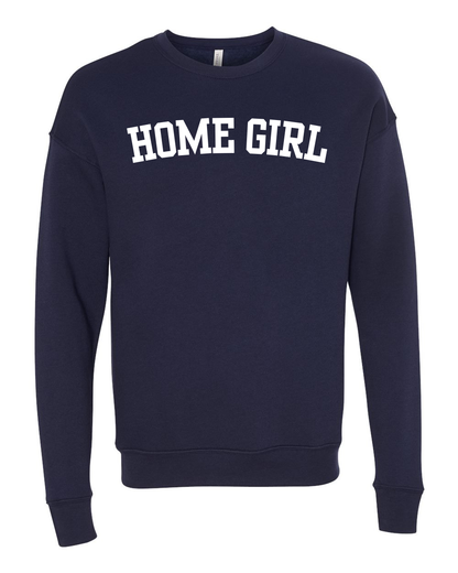 Home Girl Sweatshirt