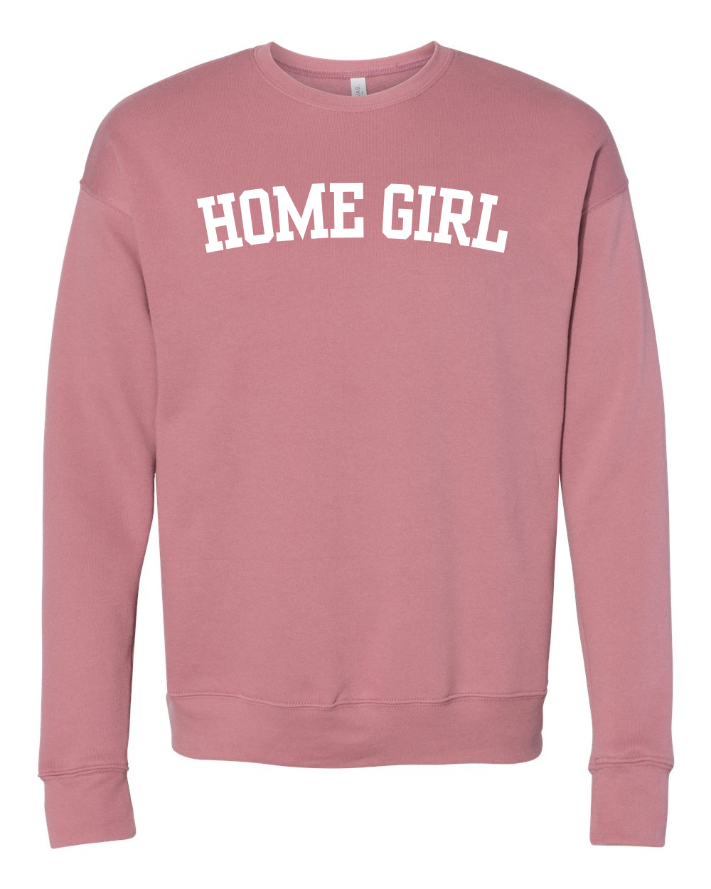 Home Girl Sweatshirt