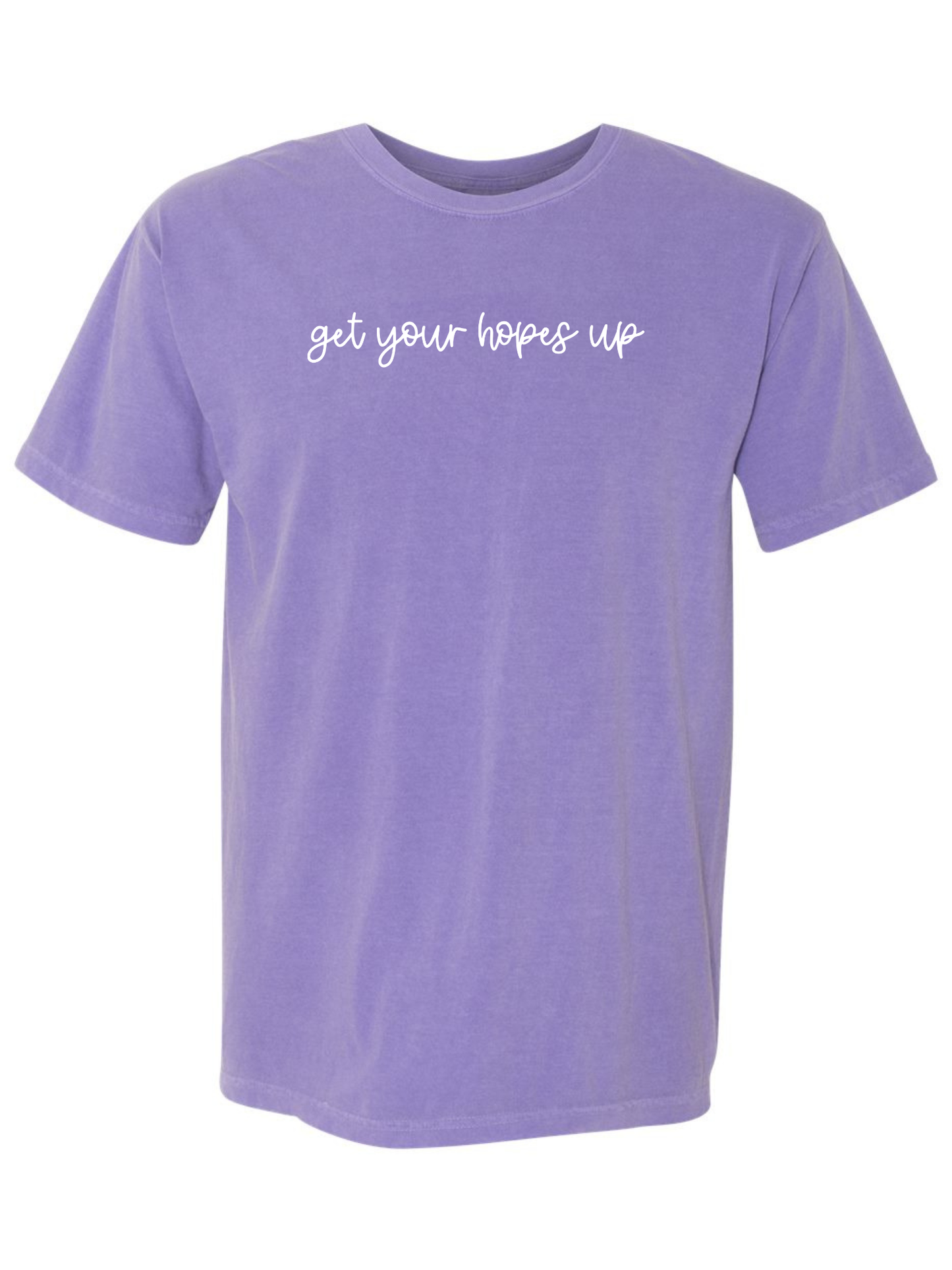 Get Your Hopes Up | Tee