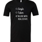 In Love With Real Estate Tees