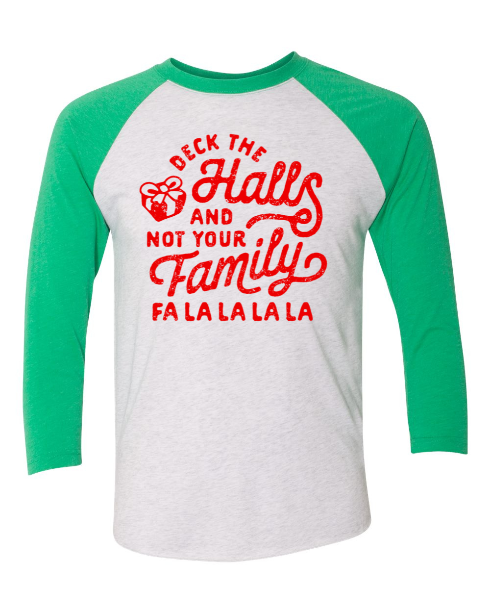 Deck The Halls | Raglan