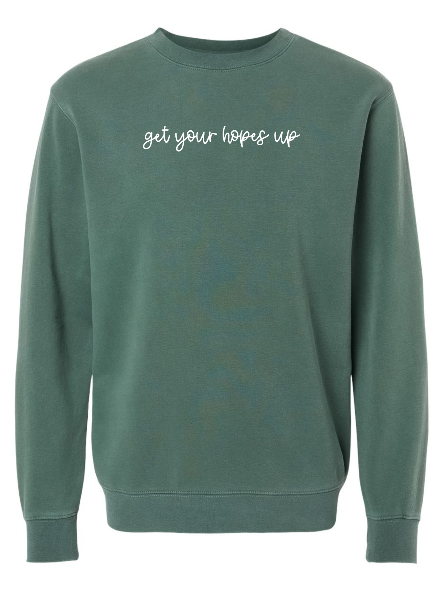 Get Your Hopes Up | Sweatshirt