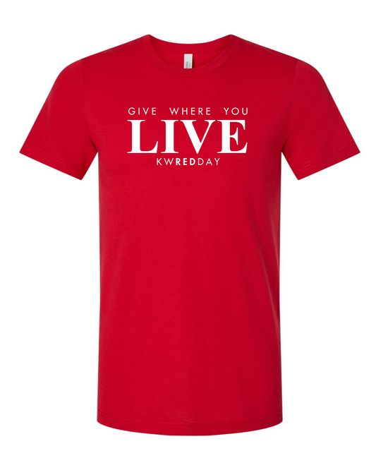 Keller Williams Give Where You Live Red Day Tee