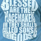 Blessed are the Peacemakers